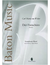 Der Freischutz (Overture) Concert Band sheet music cover